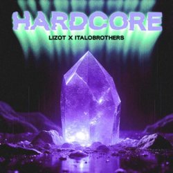 Portada LIZOT & ItaloBrothers - HARDCORE