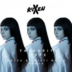 Portada Roxen - Favourite Type (Motzu & Cristi Nitzu Remix)