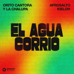 Portada Orito Cantora y la Chalupa & AfroSalto & Kieloh - El Agua Corrió