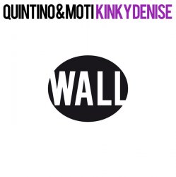 Portada Quintino & MOTi - Kinky Denise (Original Mix)