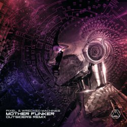Portada Wrecked Machines and Pixel - Mutherfunker