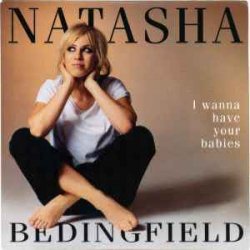 Portada Natasha Bedingfield - I Wanna Have Your Babies (Radio Edit)