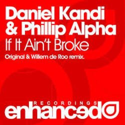 Portada Daniel Kandi & Phillip Alpha - If It Ain't Broke