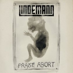 Portada Lindemann - Praise Abort
