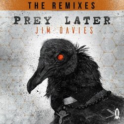 Portada Jim Davies - Prey Later (Dex Remix)