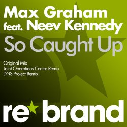 Portada Max Graham feat. Neev Kennedy - So Caught Up