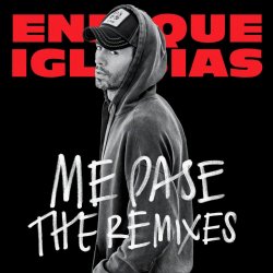 Portada Enrique Iglesias - ME PASE (feat. Farruko) (Ender Thomas Pop Remix)