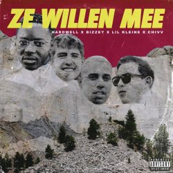 Portada Hardwell, Bizzey, Lil Kleine, Chivv - Ze Willen Mee