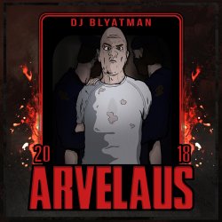 Portada DJ Blyatman - Arvelaus