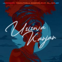 Portada Jazzworx & MaWhoo & Thukuthela - Uzizwa Kanjan (feat. GL_Ceejay)