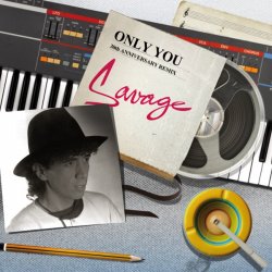 Portada Savage - Only You (Remix)
