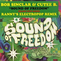 Portada Bob Sinclar & Cutee B Ft Gary'Nesta' - Sound Of Freedom