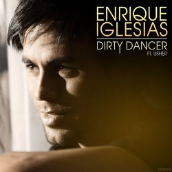 Portada Enrique Iglesias - Dirty dancer (D-Unity dub remix)