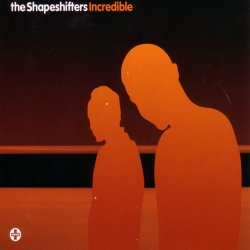 Portada Shapeshifters - Incredible (Radio Edit)