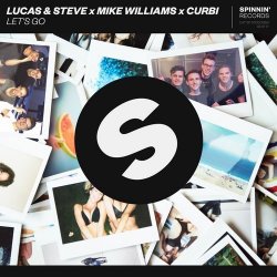 Portada Lucas & Steve x Mike Williams x Curbi - Let's Go