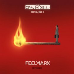 Portada The Hardkiss - Crush (Feelmark Remix)