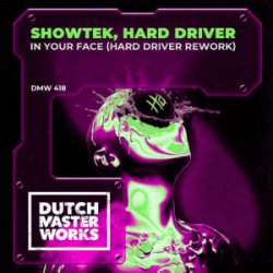 Portada Showtek - In Your Face (Hard Driver Rework)