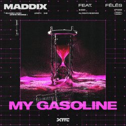 Portada Maddix Feat. Fēlēs - My Gasoline