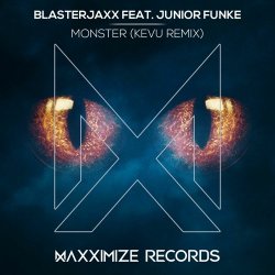 Portada BlasterJaxx, Junior Funke - Monster (KEVU Remix)