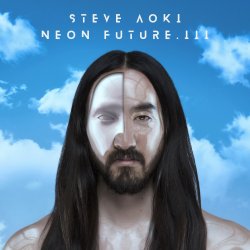 Portada Steve Aoki - Neon Future III
