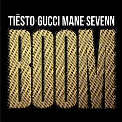 Portada Tiësto, Sevenn, Gucci Mane - BOOM