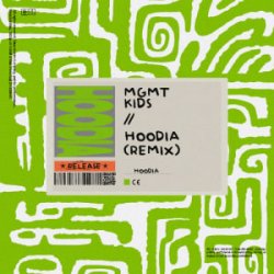 Portada MGMT - Kids (Hoodia Remix)