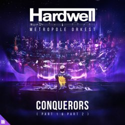 Portada Hardwell, Metropole Orkest - Conquerors (Part Two)