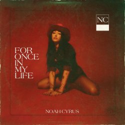 Portada Noah Cyrus - For Once In My Life