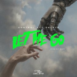 Portada Don Diablo & Control Alt Delete - Let Me Go (Find My Way)