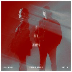 Portada ILLENIUM & HAYLA - In My Arms (KREAM Extended Remix)