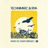 Portada Technimatic feat. Riya - When the Dawn Breaks Technimatic feat. Riya - When the Dawn Breaks