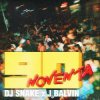 Portada DJ Snake & J Balvin - Noventa DJ Snake & J Balvin - Noventa