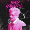 Portada Ed Sheeran - Bad Habits Ed Sheeran - Bad Habits