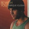 Portada Enrique Iglesias - Be With You Enrique Iglesias - Be With You