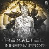 Portada Rexalted - Inner Mirror (Original Mix) Rexalted - Inner Mirror (Original Mix)