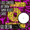 Portada Avi Snow, Tamir Regev & Cairo - Lose Control Avi Snow, Tamir Regev & Cairo - Lose Control