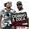 Portada Cidinho & Doca, Eidly - Rap Das Armas(Jenya Lee Blend) Cidinho & Doca, Eidly - Rap Das Armas(Jenya Lee Blend)