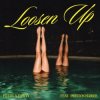 Portada HUGEL & Dawty & Preston Harris - Loosen Up HUGEL & Dawty & Preston Harris - Loosen Up