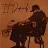 Portada Chris Brown & Bryson Tiller - It Depends Chris Brown & Bryson Tiller - It Depends