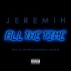 Portada Jeremih, Lil Wayne, Natasha Mosley - All The Time Jeremih, Lil Wayne, Natasha Mosley - All The Time