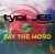 Portada TyDi & JES - Say The Word [Ciaran McAuley Remix]