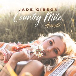 Portada Jade Gibson - Country Mile (Acoustic)