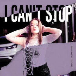 Portada Mentol & From_Ksusha - I Can't Stop (De Javu)