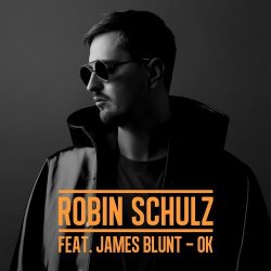 Portada Robin Schulz feat. James Blunt - OK (Original Mix)