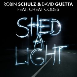 Portada Robin Schulz & David Guetta feat. Cheat Codes - Shed A Light (Original Mix)