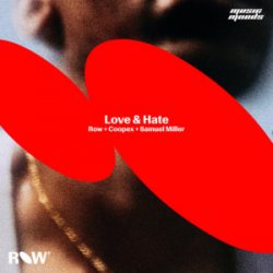 Portada ROW & Samuel Miller & Coopex - Love & Hate (Extended Mix)