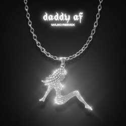 Portada Slayyyter - Daddy AF (Wuki Remix)