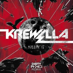 Portada Krewella - Killin' It (Dirtyphonics Remix)