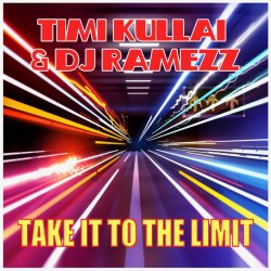 Portada Timi Kullai & DJ Ramezz - Take It To The Limit (Centory Cover)