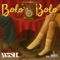 Portada W.i.S.H & Panther - Bolo Bolo